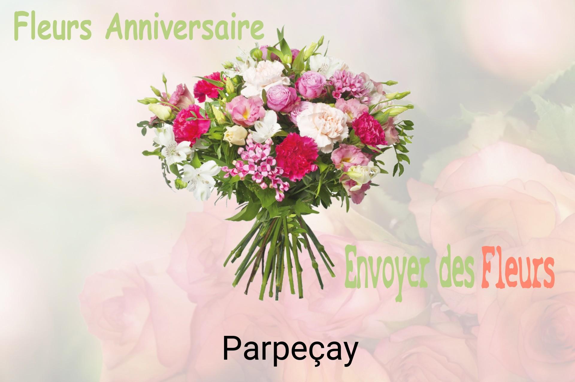Bouquet de fleurs d’anniversaire livré à Parpeçay