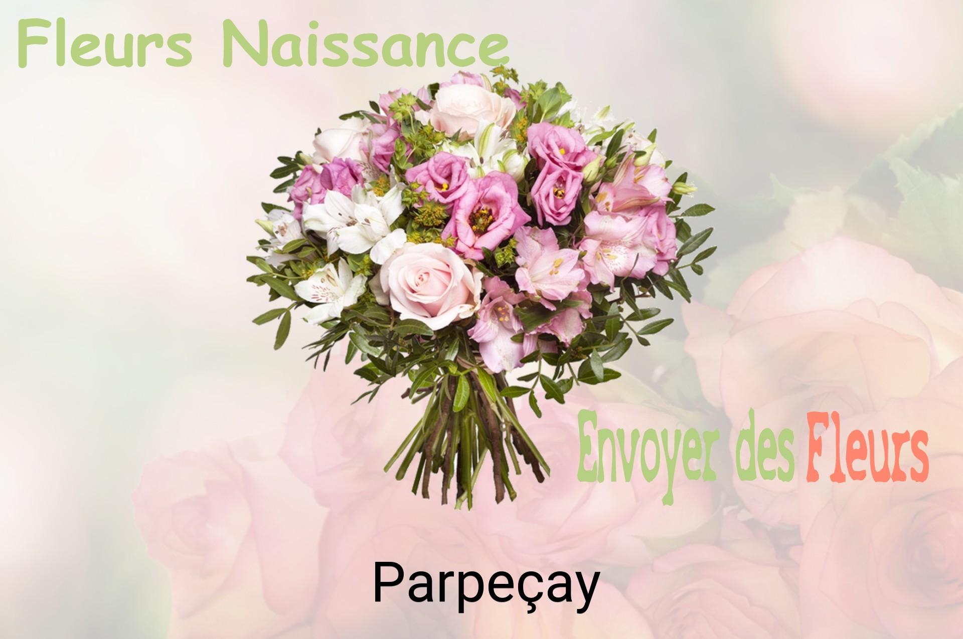 Bouquet de fleurs de naissance livré à Parpeçay